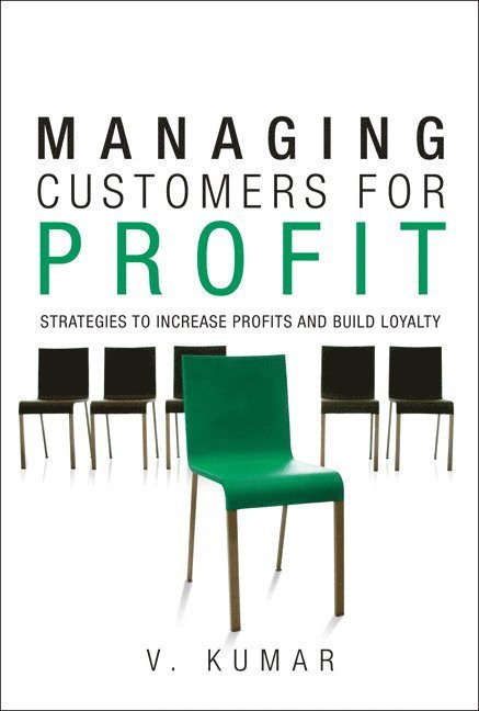 Managing Customers for Profit 1