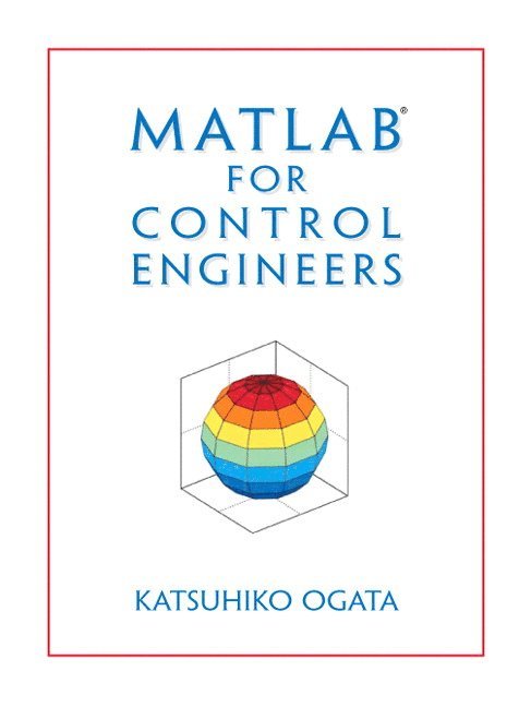 MATLAB for Control Engineers 1