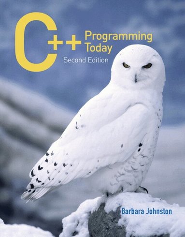 Barbara Johnston - C++ Programming Today, Häftad