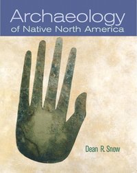 bokomslag Archaeology of Native North America