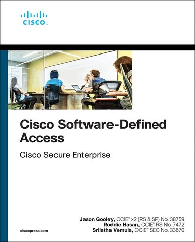 Srilatha Vemula, Jason Gooley, Roddie Hasan - Cisco Software-Defined Access, Häftad