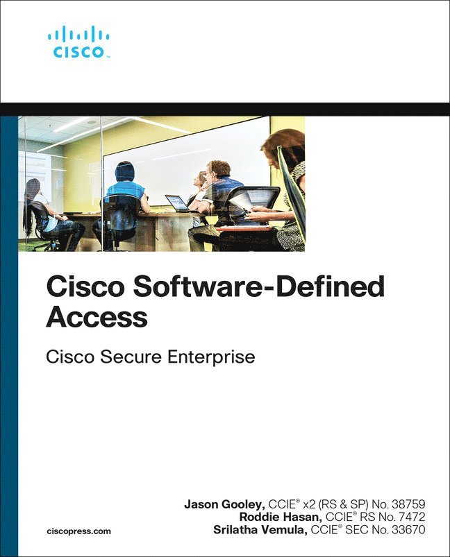 Srilatha Vemula, Jason Gooley, Roddie Hasan - Cisco Software-Defined Access, Häftad