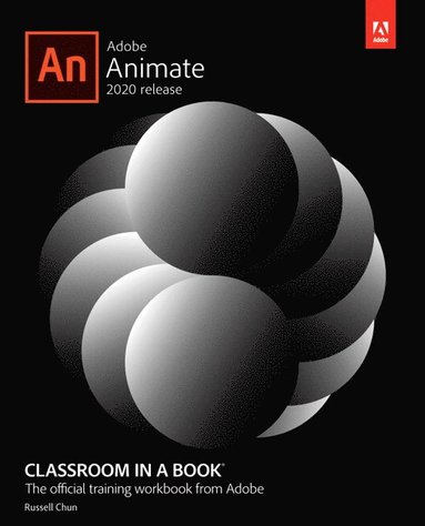 bokomslag Adobe Animate Classroom in a Book (2020 release)