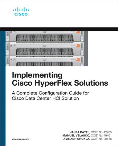 bokomslag Implementing Cisco HyperFlex Solutions