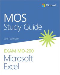 bokomslag MOS Study Guide for Microsoft Excel Exam MO-200