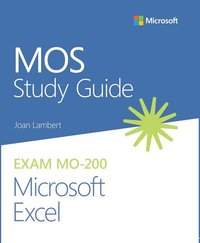 bokomslag MOS Study Guide for Microsoft Excel Exam MO-200