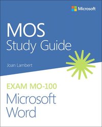 bokomslag MOS Study Guide for Microsoft Word Exam MO-100