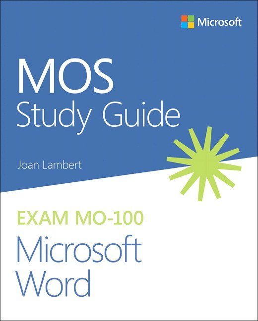 Joan Lambert - MOS Study Guide for Microsoft Word Exam MO-100, Häftad