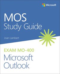 bokomslag MOS Study Guide for Microsoft Outlook Exam MO-400