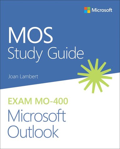 bokomslag MOS Study Guide for Microsoft Outlook Exam MO-400