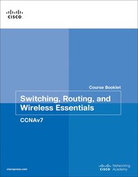 bokomslag Switching, Routing, and Wireless Essentials Course Booklet (CCNAv7)