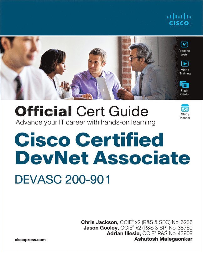 Chris Jackson, Jason Gooley, Adrian Iliesiu, Ashutosh Malegaonkar - Cisco Certified DevNet Associate DEVASC 200-901 Official Cert Guide, Inbunden