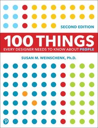 bokomslag 100 Things Every Designer Needs to Know About People