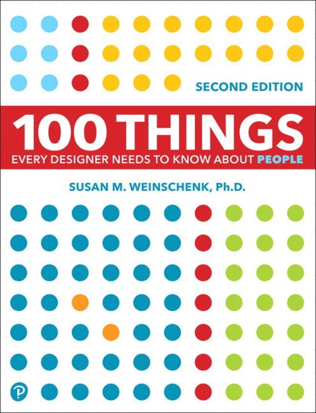 100 Things Every Designer Needs to Know About People 1
