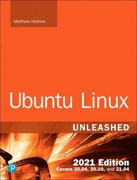 bokomslag Ubuntu Linux Unleashed 2021 Edition