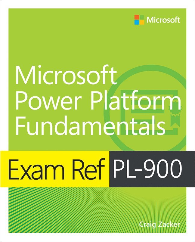 Exam Ref PL-900 Microsoft Power Platform Fundamentals 1