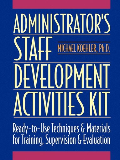 bokomslag Administrator's Staff Development Activities Kit