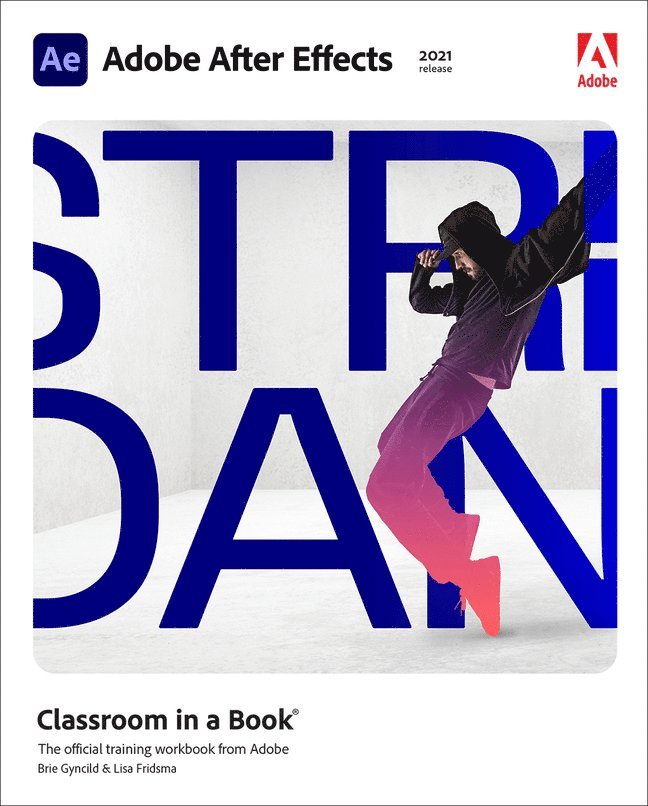 Adobe After Effects Classroom in a Book (2021 release) 1