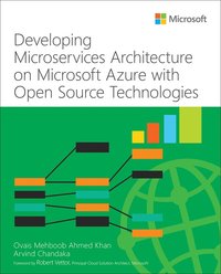 bokomslag Developing Microservices Architecture on Microsoft Azure with Open Source Technologies