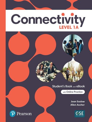 bokomslag Connectivity Level 1A Student's Book & Interactive Student's eBook with Online Practice, Digital Resources and App