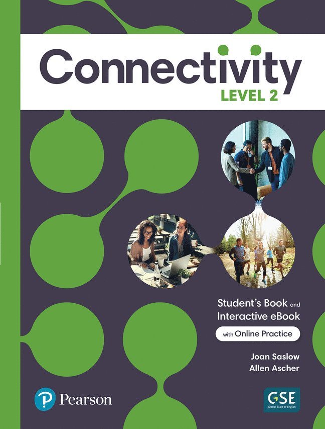 Connectivity Level 2 Student's Book & Interactive Student's eBook with Online Practice, Digital Resources and App 1