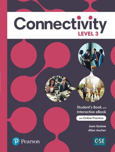 bokomslag Connectivity Level 3 Student's Book & Interactive Student's eBook with Online Practice, Digital Resources and App