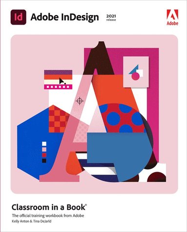 bokomslag Adobe InDesign Classroom in a Book (2021 release)