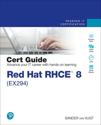 Sander van Vugt - Red Hat RHCE 8 (EX294) Cert Guide, Häftad