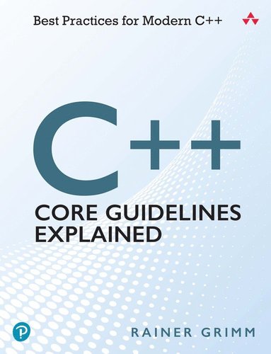 bokomslag C++ Core Guidelines Explained