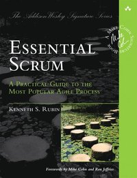 bokomslag Essential Scrum: A Practical Guide to the Most Popular Agile Process