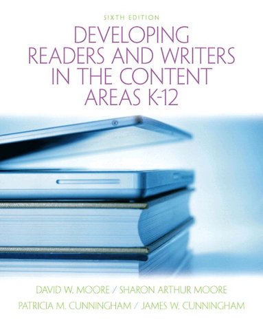 David Moore, Sharon Moore, Patricia Cunningham, James Cunningham - Developing Readers and Writers in the Content Areas K-12, Häftad