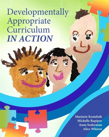 bokomslag Developmentally Appropriate Curriculum in Action