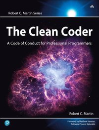 bokomslag The Clean Coder: A Code Of Conduct For Professional Programmers
