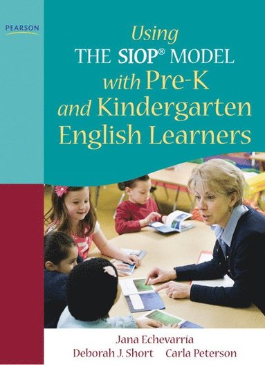 bokomslag Using THE SIOP¿ MODEL with Pre-K and Kindergarten English Learners