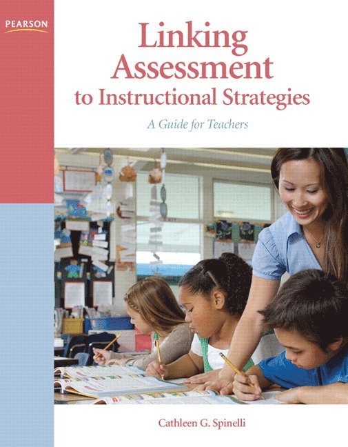 Linking Assessment to Instructional Strategies 1