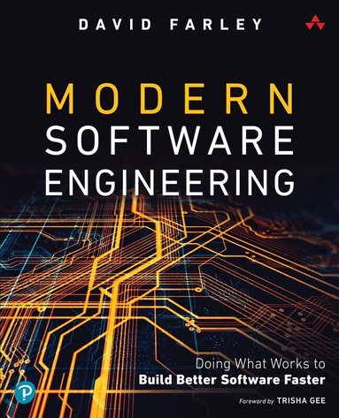 David Farley - Modern Software Engineering, Häftad