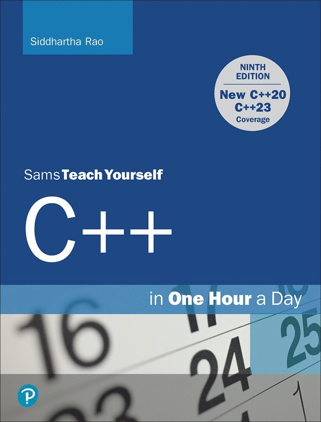 C++ in One Hour a Day, Sams Teach Yourself 1
