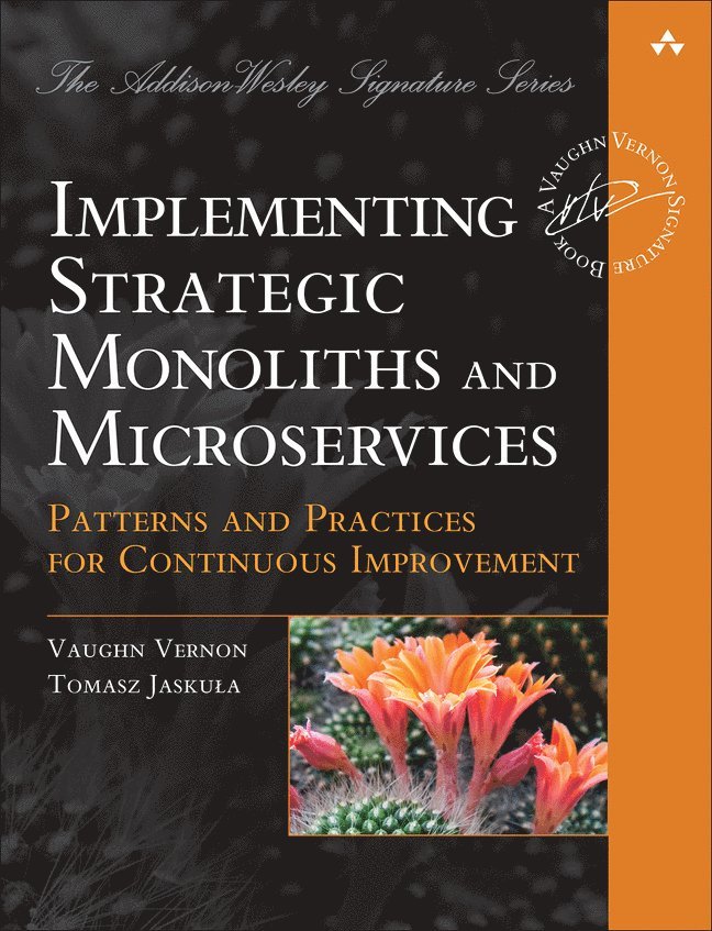 Implementing Strategic Monoliths and Microservices 1