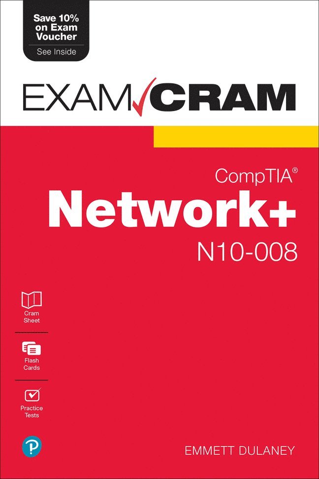 CompTIA Network+ N10-008 Exam Cram 1