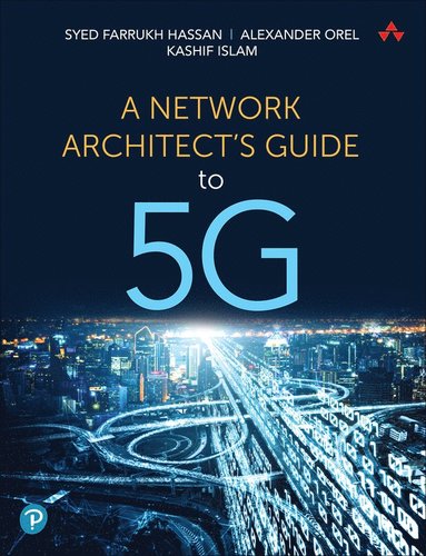 bokomslag Network Architect's Guide to 5G, A