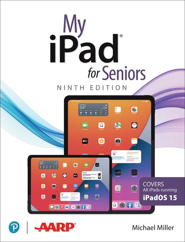 Michael Miller, Molehill Group - My iPad for Seniors (Covers all iPads running iPadOS 15), Häftad
