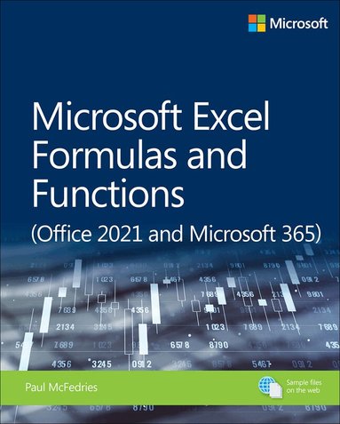 Paul McFedries - Microsoft Excel Formulas and Functions (Office 2021 and Microsoft 365), Häftad