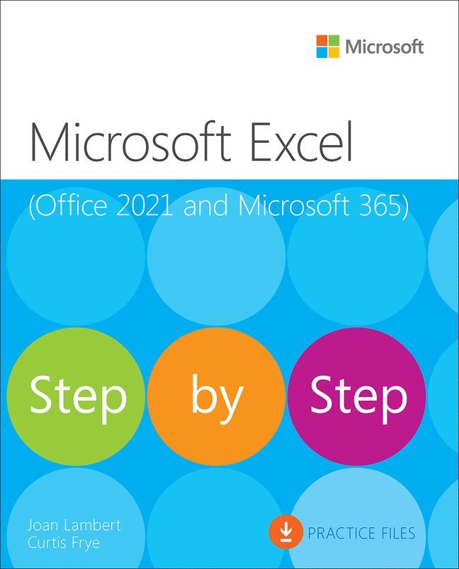 Microsoft Excel Step by Step (Office 2021 and Microsoft 365) 1
