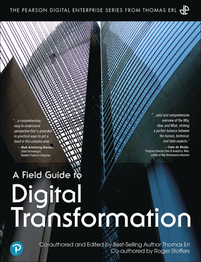 Thomas Erl, Roger Stoffers - Field Guide to Digital Transformation, A, Häftad