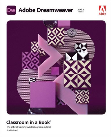 bokomslag Adobe Dreamweaver Classroom in a Book (2022 release)