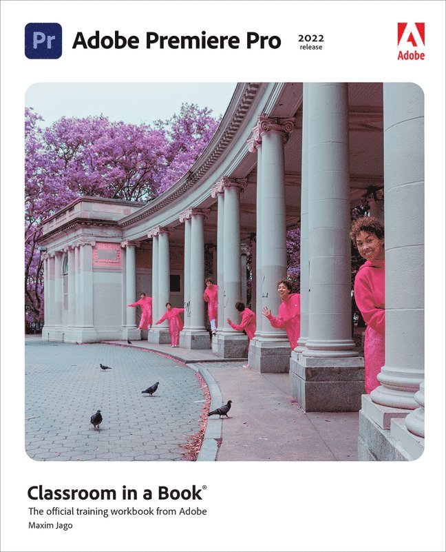 Adobe Premiere Pro Classroom in a Book (2022 release) 1