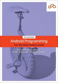 bokomslag Android Programming: The Big Nerd Ranch Guide