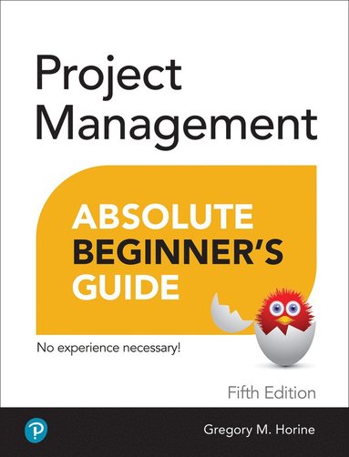 bokomslag Project Management Absolute Beginner's Guide