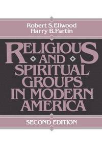 bokomslag Religious and Spiritual Groups in Modern America