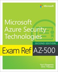 bokomslag Exam Ref AZ-500 Microsoft Azure Security Technologies, 2/e
